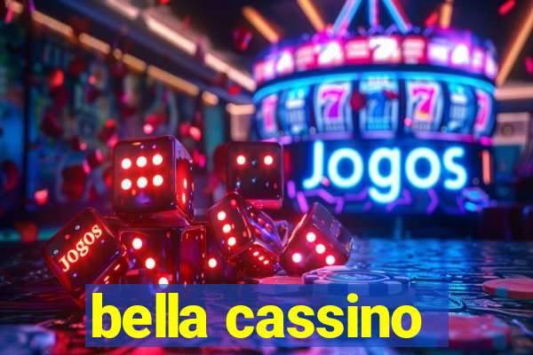 bella cassino